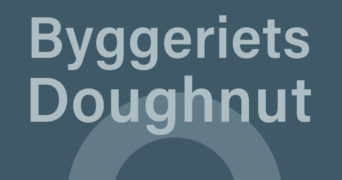 Byggeriets Doughnut – doughnut-modellen oversat til en branche
